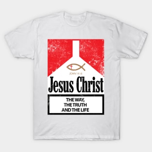 JESUS CHRIST (JOHN 14:6) T-Shirt